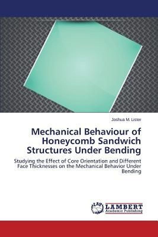 Mechanical Behaviour of Honeycomb Sandwich Structures Under Bending