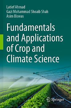 Fundamentals and Applications of Crop and Climate Science