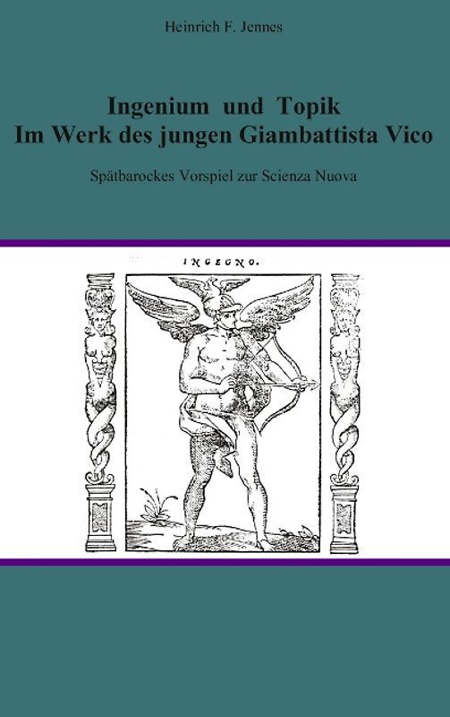 Ingenium und Topik im Werk des jungen Giambattista  Vico