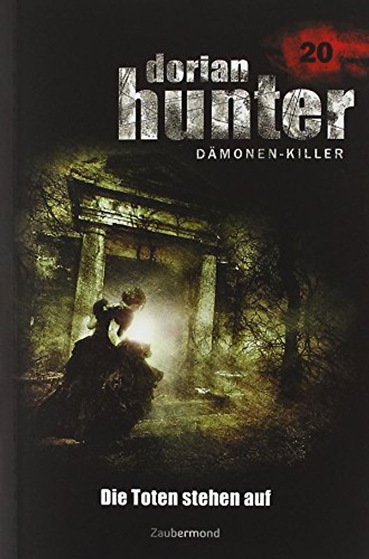 Dorian Hunter Buch 20 – Die Toten stehen auf
