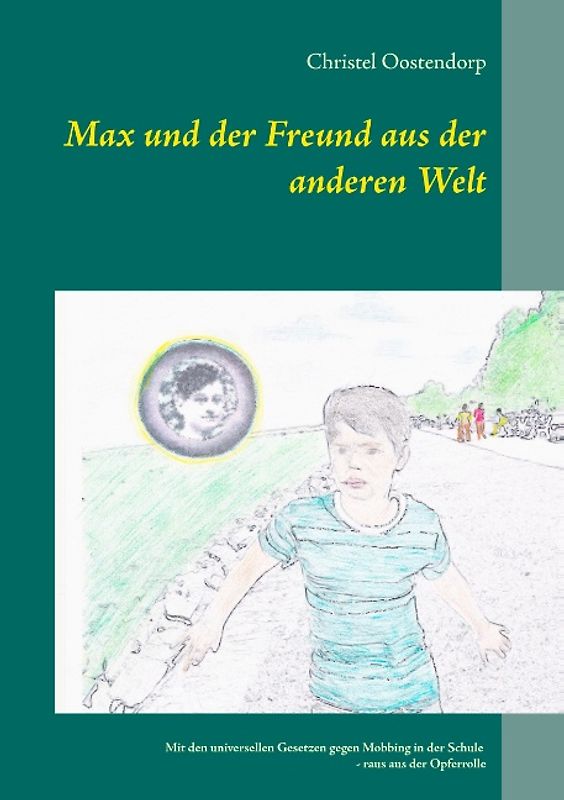 Max und der Freund aus der anderen Welt