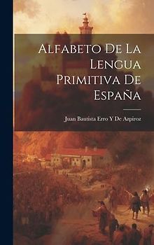 Alfabeto De La Lengua Primitiva De España