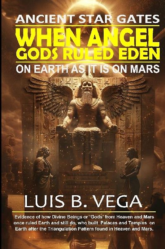 When Angel Gods Ruled Eden