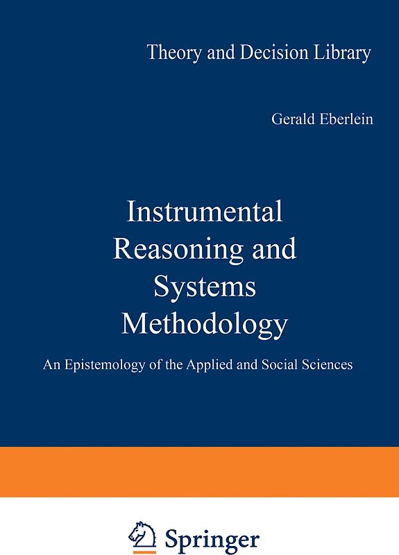 Instrumental Reasoning and Systems Methodology