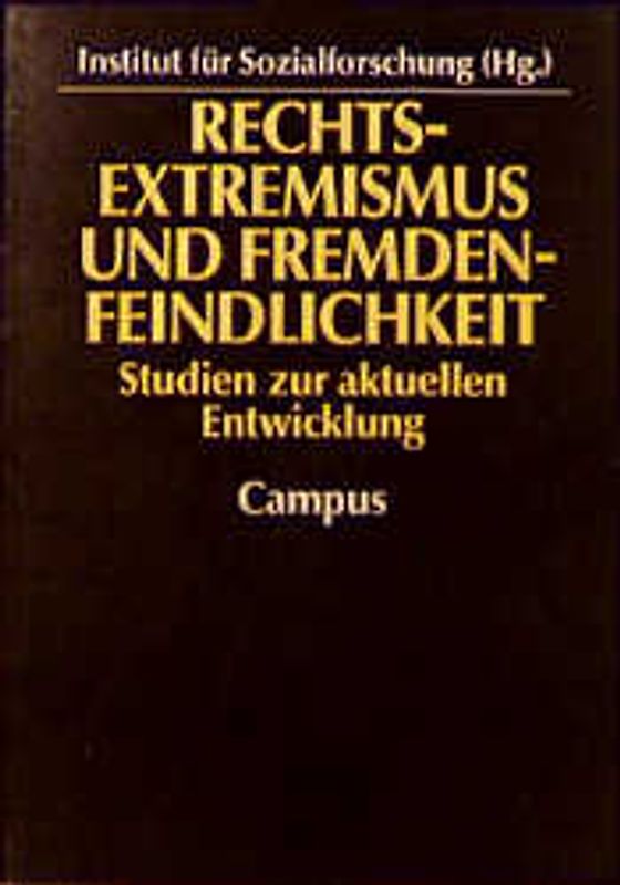 Rechtsextremismus und Fremdenfeindlichkeit