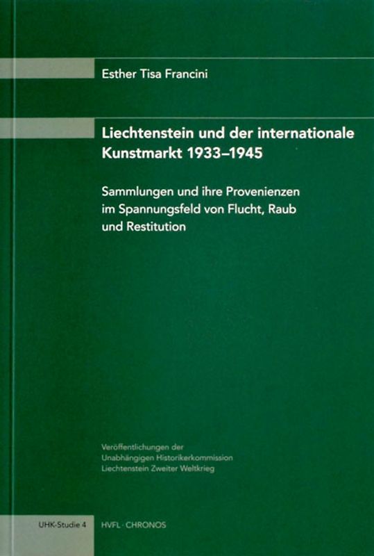 Liechtenstein und der Internationale Kunstmarkt 1933-1945
