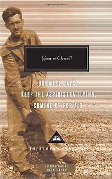 Burmese Days, Keep the Aspidistra Flying, Coming Up for Air (Everyman's Library (Cloth)) - George Orwell
