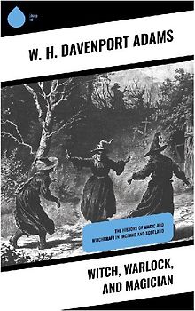 Witch, Warlock, and Magician