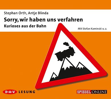 Sorry, wir haben uns verfahren – Kurioses aus der Bahn