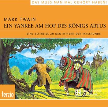 Ein Yankee am Hof des Königs Artus