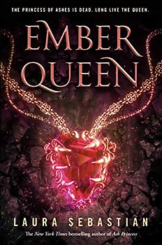 Ember Queen (Ash Princess, Band 3)