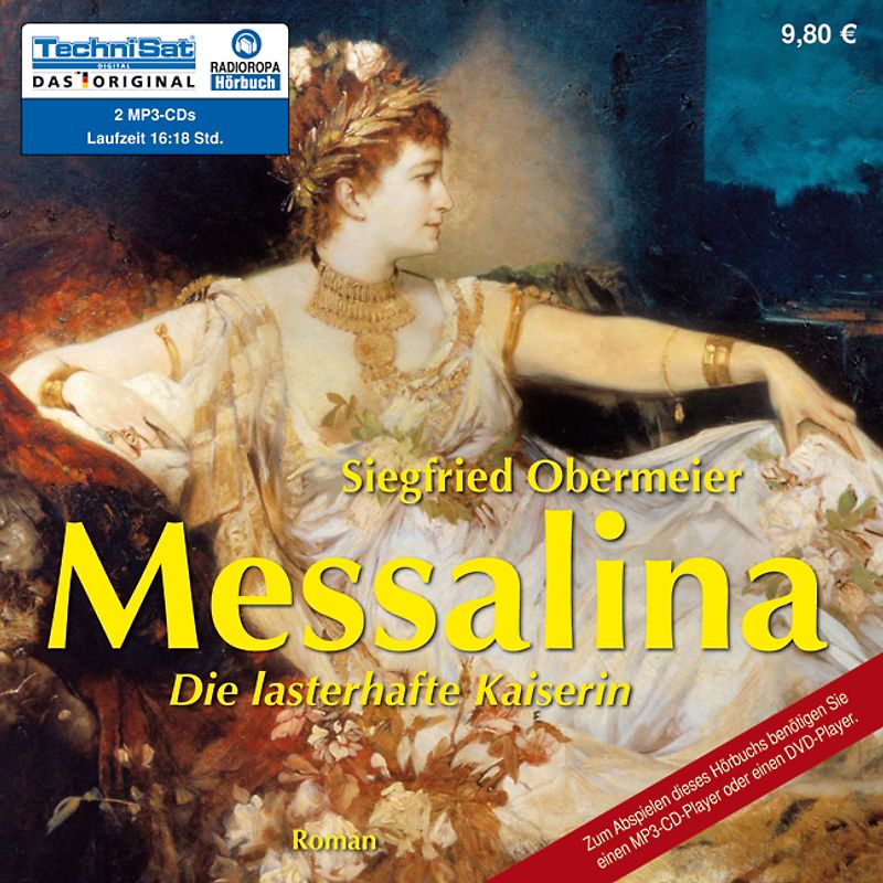 Messalina. Die lasterhafte Kaiserin