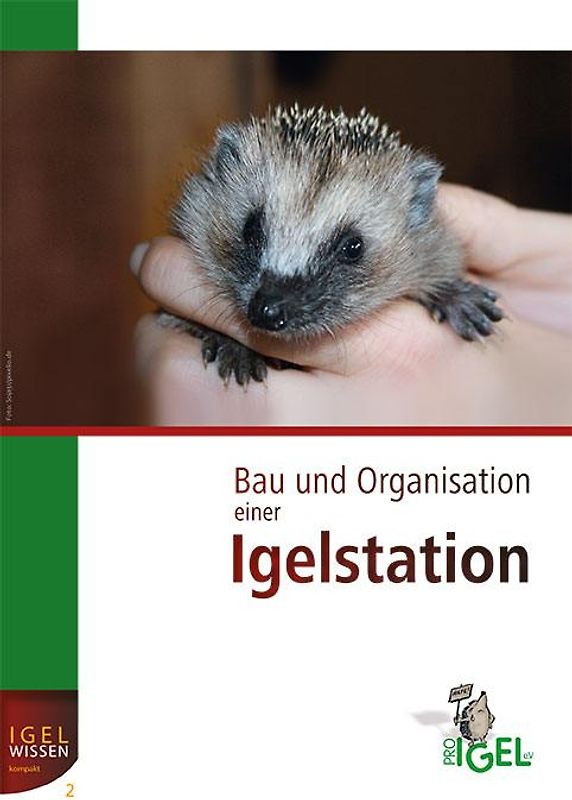Bau und Organisation einer Igelstation