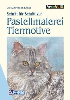 Schritt für Schritt zur Pastellmalerei