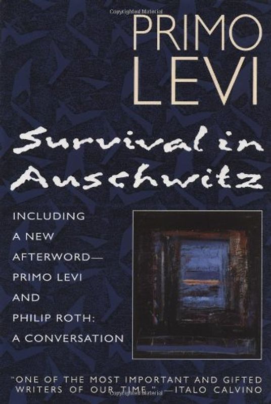 Survival In Auschwitz - Primo Levi