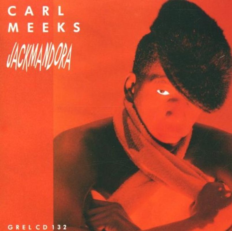 Carl Meeks - Jackmandora