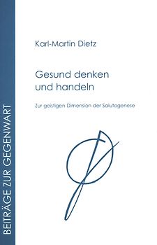 Gesund denken und handeln