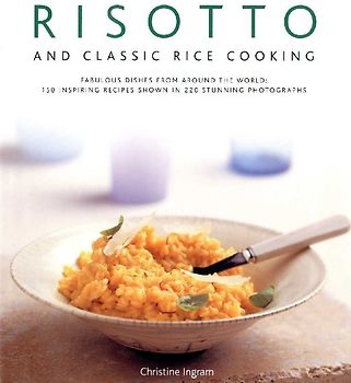 Risotto and Classic Rice Cooking