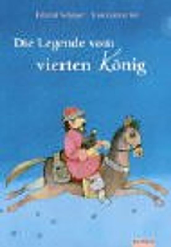 Die Legende vom vierten König