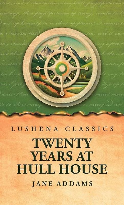 Twenty Years at Hull House