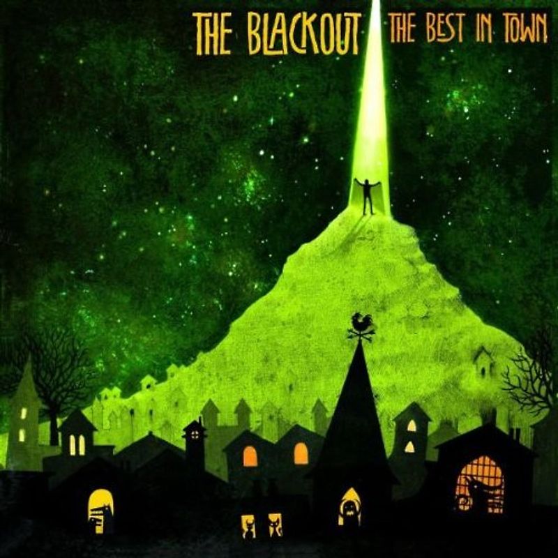 the Blackout - The Best in Town