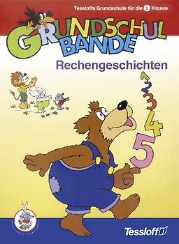 Rechengeschichten. Tessloffs Grundschule für die 2. Klasse