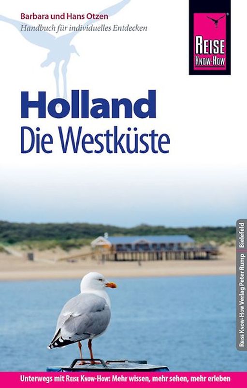 Reise Know-How Reiseführer Holland - Die Westküste mit Amsterdam, Den Haag und Rotterdam