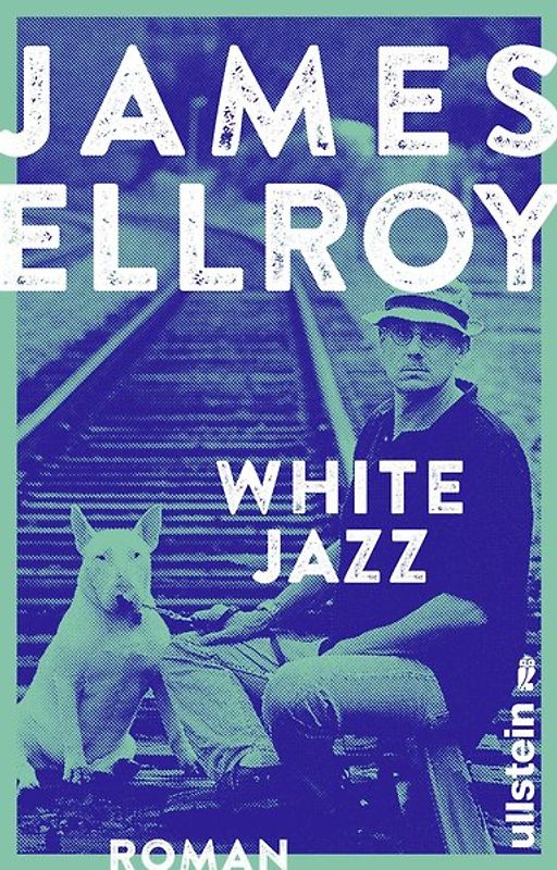 White Jazz (Das L.A.-Quartett 4)