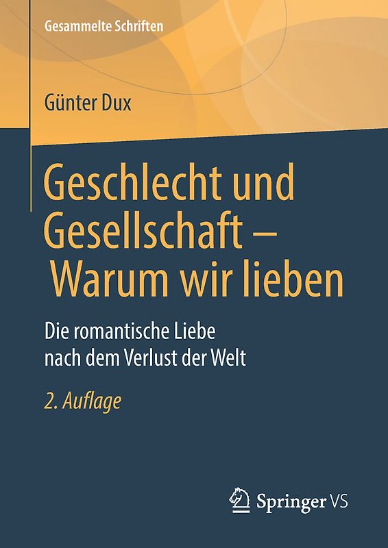Geschlecht und Gesellschaft - Warum wir lieben