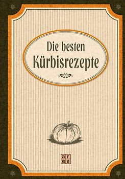 Die besten Kürbisrezepte