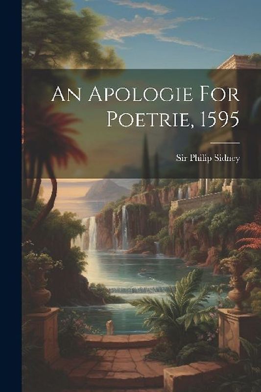 An Apologie For Poetrie, 1595
