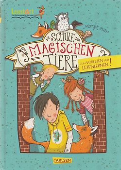 Die Schule der magischen Tiere - Margit Auer [Gebundene Ausgabe]