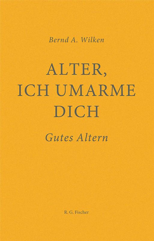 Alter, ich umarme dich