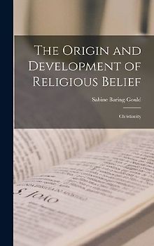 The Origin and Development of Religious Belief