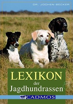 Lexikon der Jagdhundrassen
