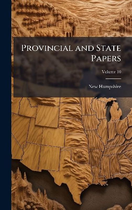 Provincial and State Papers