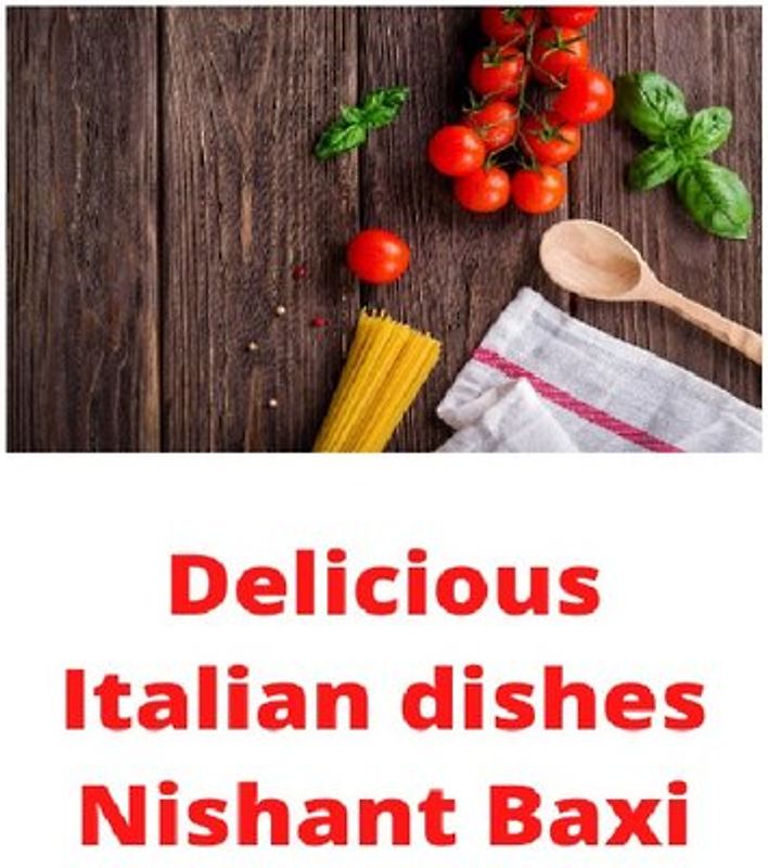 Delicious Italian dishes