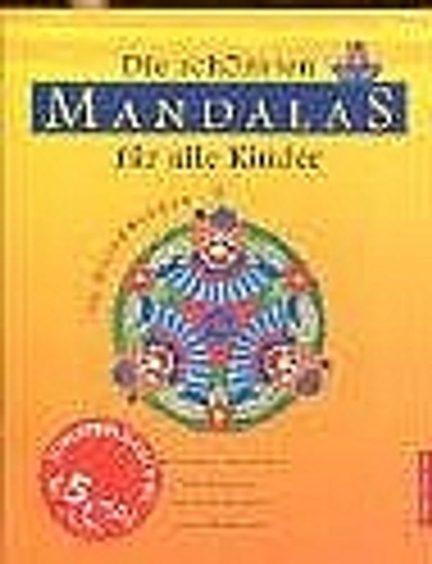 Die schönsten Mandalas für alle Kinder