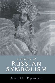A History of Russian Symbolism