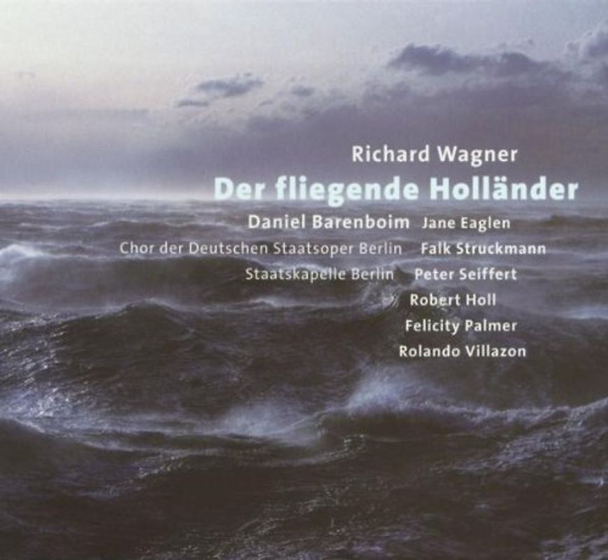 Daniel Barenboim - Der fliegende Holländer (Gesamtaufnahme)