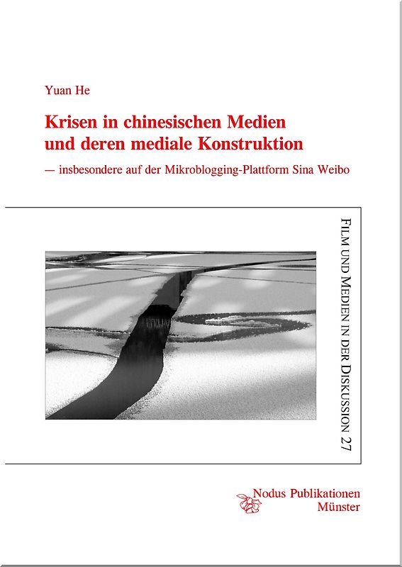 Krisen in chinesischen Medien und deren mediale Konstruktion