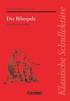 Klassische Schullektüre / Der Biberpelz