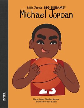 Michael Jordan – Little People, BIG DREAMS (Deutsche Ausgabe)
