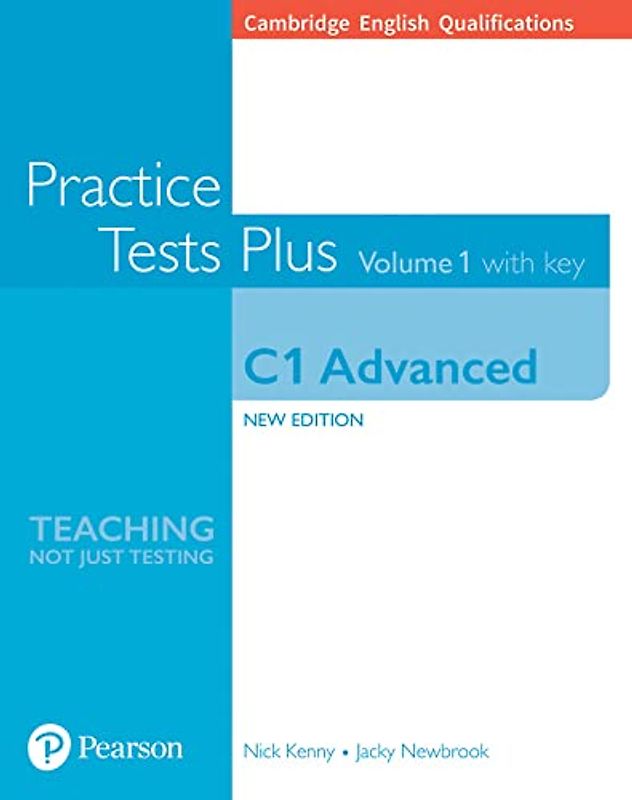 Cambridge English Practice Test Plus with Key (C1 Advanced) (Practice Tests Plus)
