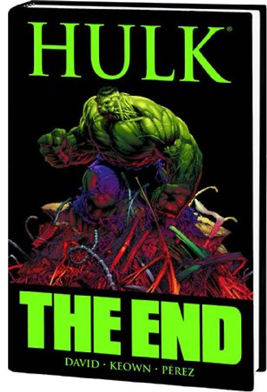 Hulk: The End - Peter David [Hardcover]