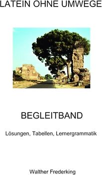 Latein ohne Umwege Begleitband