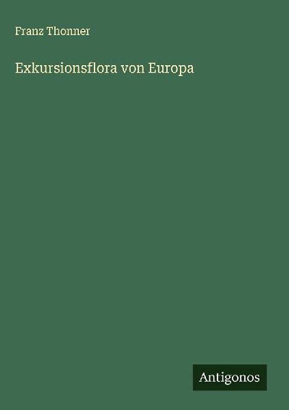 Exkursionsflora von Europa