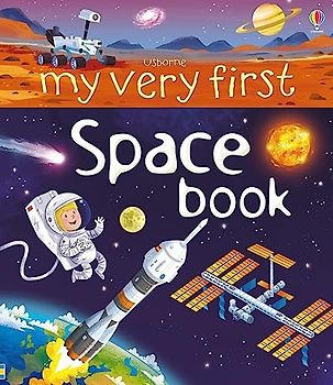 My Very First Space Book (My Very First Books): 1 (My First Books)