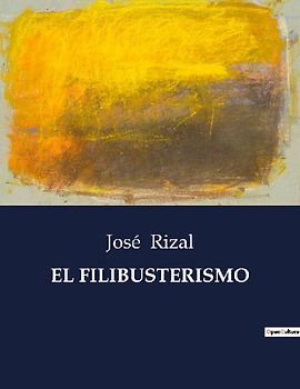 EL FILIBUSTERISMO
