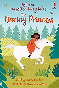 The Daring Princess (Young Reading Series 1) (Forgotten Fairy Tales)